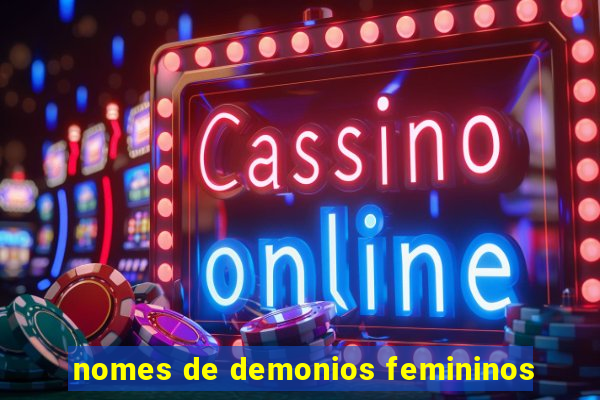 nomes de demonios femininos